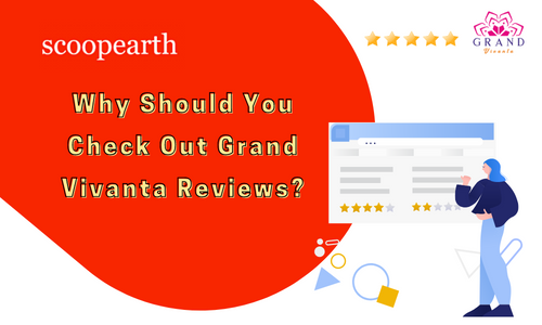 https://www.scoopearth.com/why-should-you-check-out-grand-vivanta-reviews/